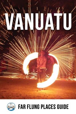Vanuatu: Far Flung Places Travel Guide Cover Image