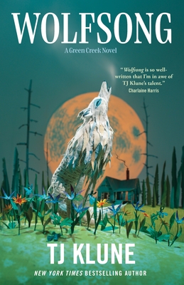 Wolfsong (Green Creek #1) By TJ Klune Cover Image