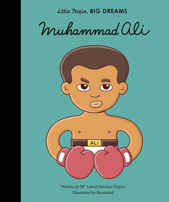 Muhammad Ali (Little People, BIG DREAMS) Cover Image