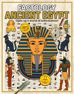 Factology: Ancient Egypt: Open Up a World of Information!  Cover Image