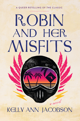 Robin and Her Misfits By Kelly Ann Jacobson Cover Image