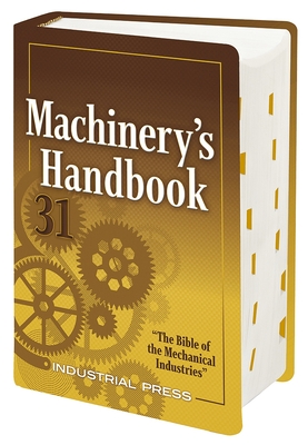 Machinery's Handbook: Large Print By Erik Oberg, Franklin D. Jones, Holbrook Horton Cover Image