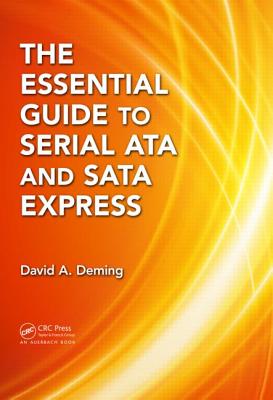 The Essential Guide to Serial ATA and SATA Express Cover Image
