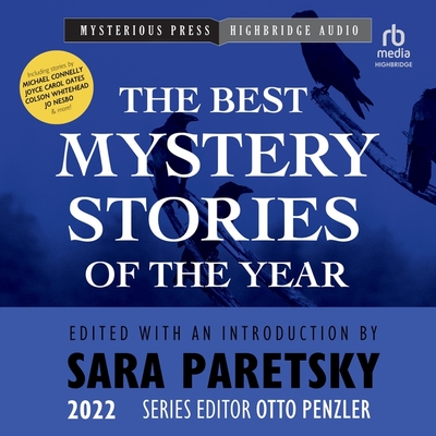 The Mysterious Bookshop Presents the Best Mystery Stories of the Year: 2022 By Otto Penzler, Otto Penzler (Contribution by), Otto Penzler (Editor) Cover Image
