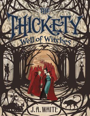 The Thickety #3: Well of Witches Cover Image