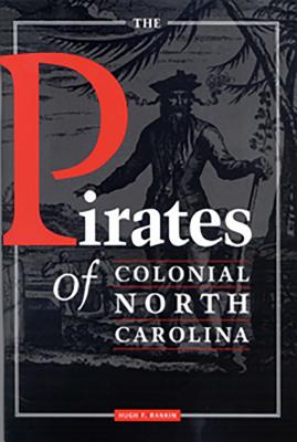 The Pirates of Colonial North Carolina Cover Image