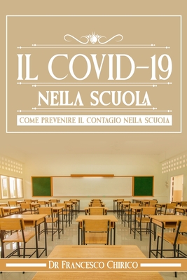 Covid-19: Come Prevenire Il Contagio Nella Scuola Cover Image
