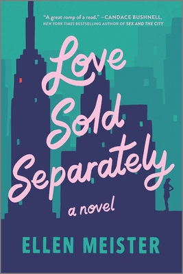 Love Sold Separately By Ellen Meister Cover Image