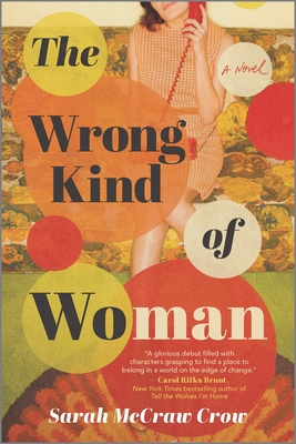 paperback cover art for The Wrong Kind of Woman, by Sarah McCraw Crow