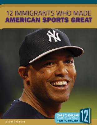 Cover for 12 Immigrants Who Made American Sports Great