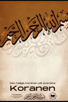 Koranen: Den heliga Koranen på svenska Cover Image