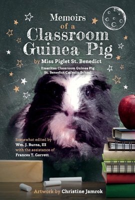 Memoirs of a Classroom Guinea Pig