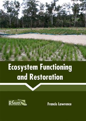 Ecosystem Functioning and Restoration Cover Image