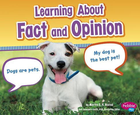 Learning about Fact and Opinion (Media Literacy for Kids) By Martha E. H. Rustad Cover Image