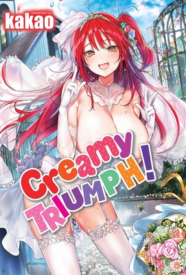 Creamy Triumph! Cover Image