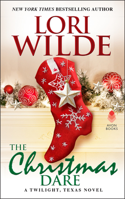 The Christmas Dare: A Twilight, Texas Novel