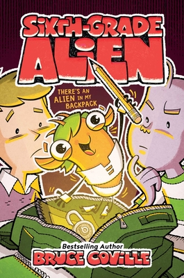 There's an Alien in My Backpack (Sixth-Grade Alien #9) Cover Image