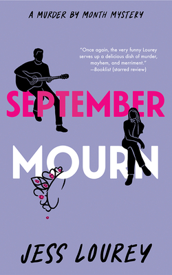 September Mourn (Murder by Month Mystery #5)