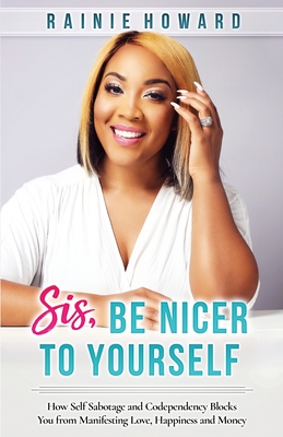 Sis, Be Nicer to Yourself Cover Image