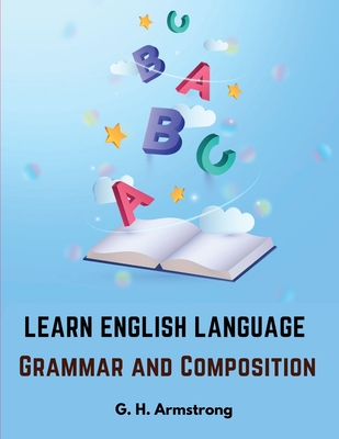 Learn English Language - Grammar and Composition Cover Image