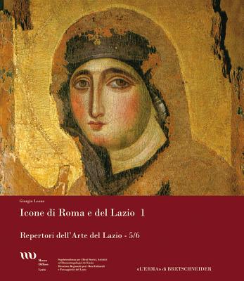 Icone Di Roma E del Lazio Tomi I E II By Giorgio Leone Cover Image