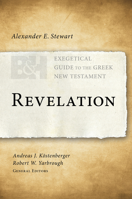Revelation (Exegetical Guide to the Greek New Testament) Cover Image