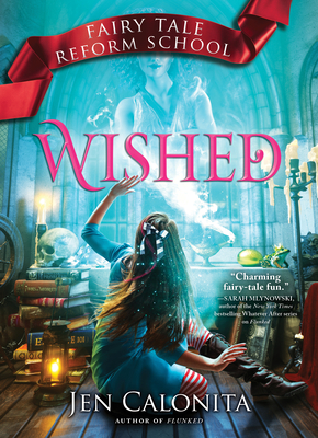Wished (Fairy Tale Reform School) Cover Image