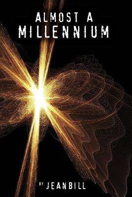 Almost a Millennium By Jeanbill Cover Image