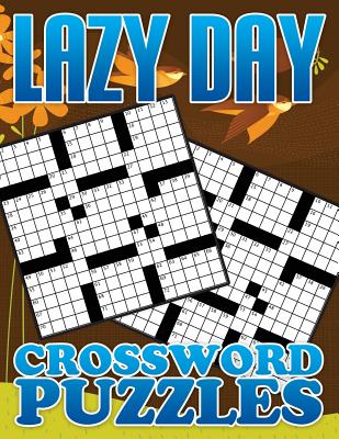 Lazy Day Crossword Puzzle Book By Speedy Publishing LLC Cover Image