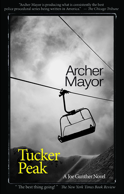 Tucker Peak: A Joe Gunther Novel (Joe Gunther Mysteries #12)