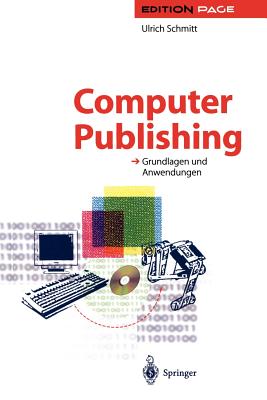 Computer Publishing: Grundlagen Und Anwendungen (Edition Page) Cover Image