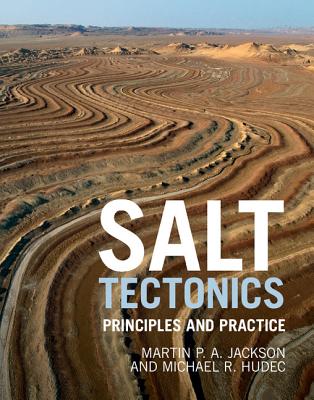 Salt Tectonics By Martin P. a. Jackson, Michael R. Hudec Cover Image