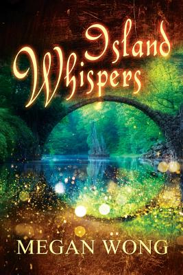 Island Whispers By Megan Wong Cover Image