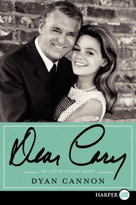 Dear Cary: My Life with Cary Grant Cover Image