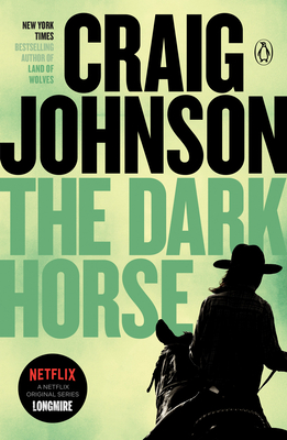 The Dark Horse: A Longmire Mystery By Craig Johnson Cover Image