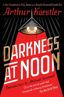 Darkness at Noon: A Novel By Arthur Koestler Cover Image