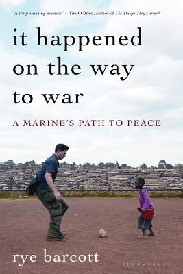 Cover Image for It Happened on the Way to War: A Marine's Path to Peace