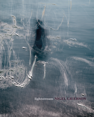 Lightstream By Nigel Grierson Cover Image