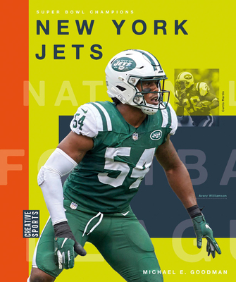 New York Jets (Creative Sports: Super Bowl Champions) By Michael E. Goodman Cover Image