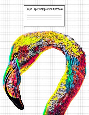 Graph Paper Composition Notebook: Quad Ruled 5 Squares Per Inch, 110 Pages, Flamingo Bird Cover, 8.5 x 11 inches / 21.59 x 27.94 cm