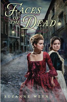 Faces of the Dead By Suzanne Weyn Cover Image