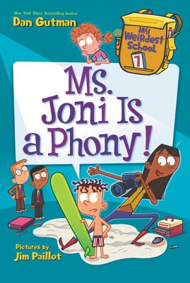 My Weirdest School #7: Ms. Joni Is a Phony! Cover Image