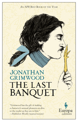 The Last Banquet By Jonathan Grimwood Cover Image