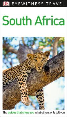 DK Eyewitness Travel Guide South Africa By DK Eyewitness Cover Image