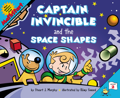 Captain Invincible and the Space Shapes (MathStart 2)