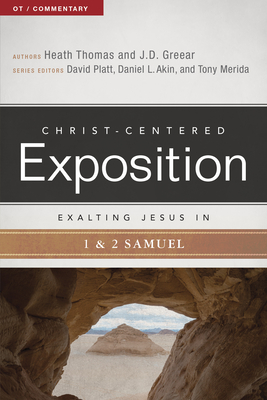 Exalting Jesus in 1 & 2 Samuel (Christ-Centered Exposition Commentary) Cover Image