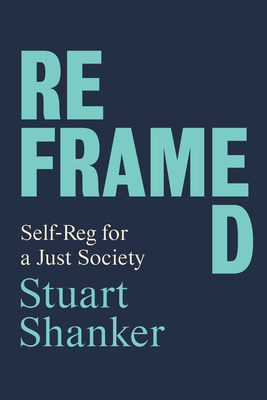 Reframed: Self-Reg for a Just Society