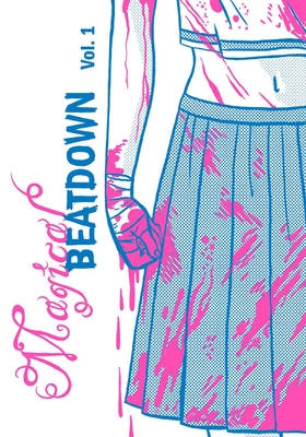 Magical Beatdown, Vol 1 Cover Image