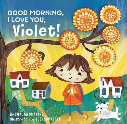 Good Morning, I Love You, Violet! Cover Image
