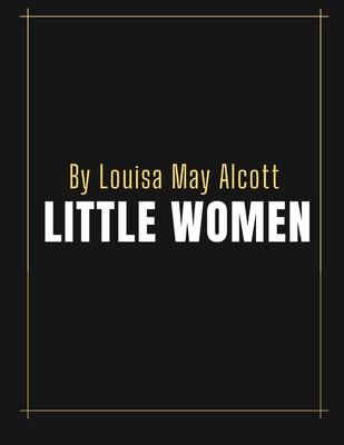 Little Women by Louisa May Alcott Cover Image